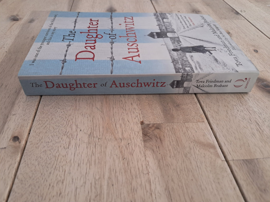 The Daughter of Auschwitz – Tova Friedman with Malcolm Brabant