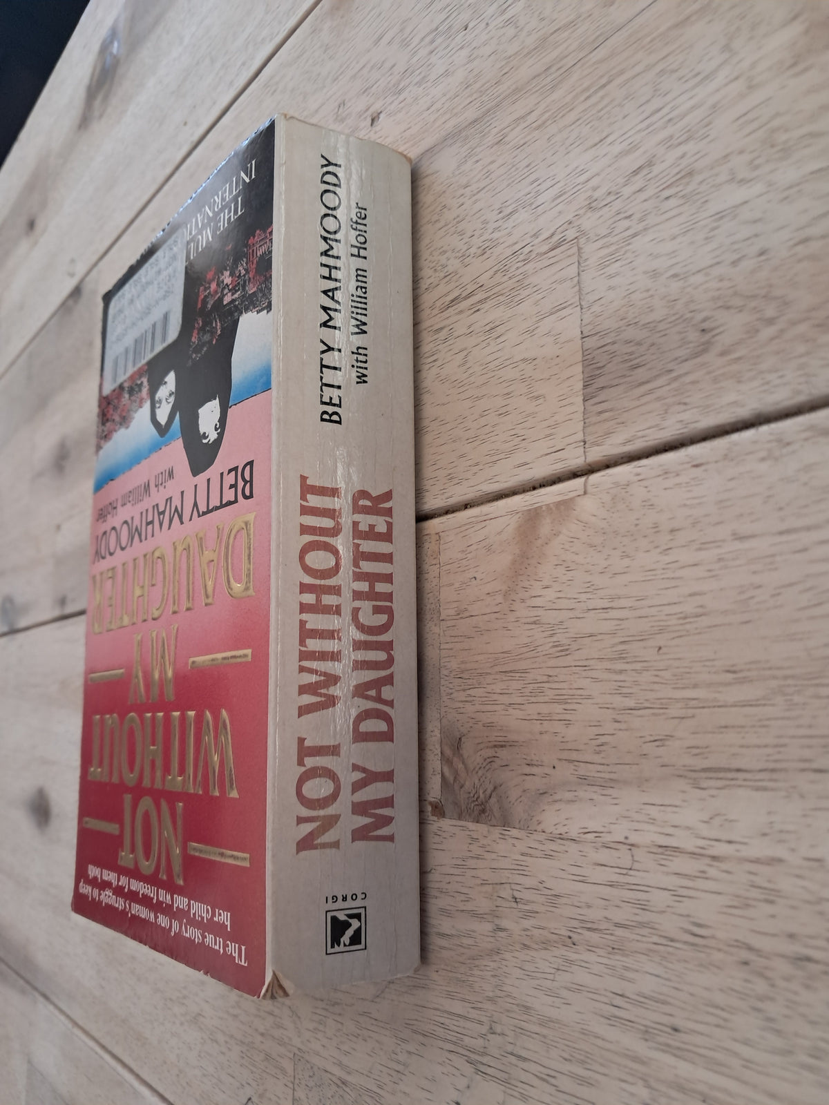 Not Without My Daughter – Betty Mahmoody & William Hoffer