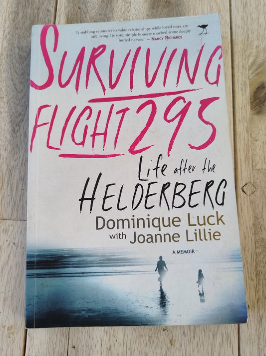 Surviving Flight 295 Dominique Luck with Joanne Lillie