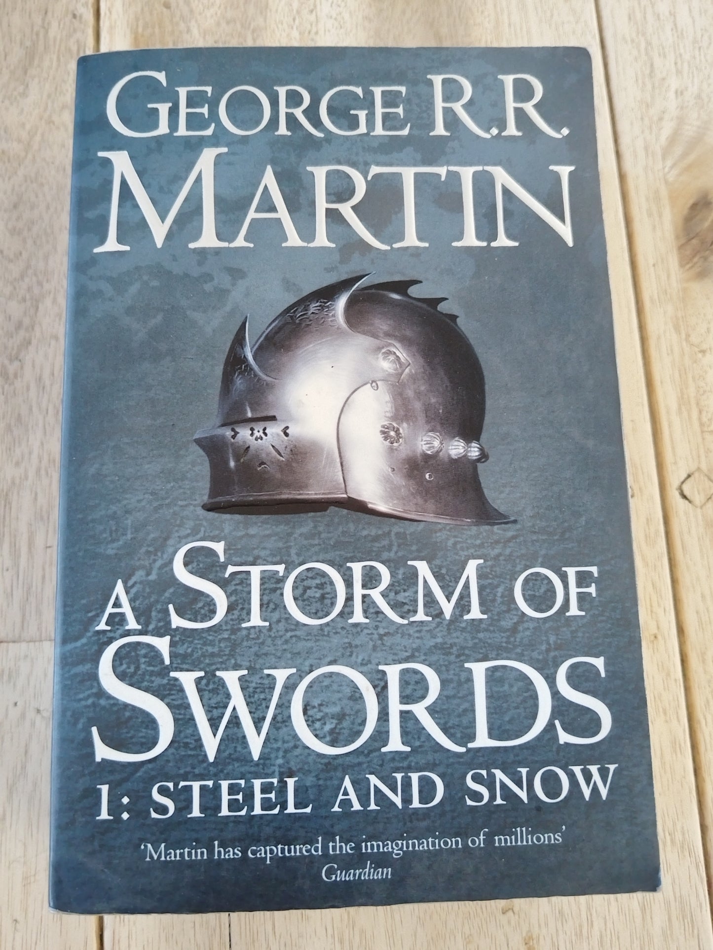 A Storm Of Swords 1.Steel and Snow George R.R. Martin
