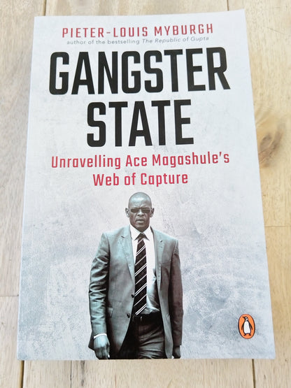 Gangster State Pieter-Louis Myburgh
