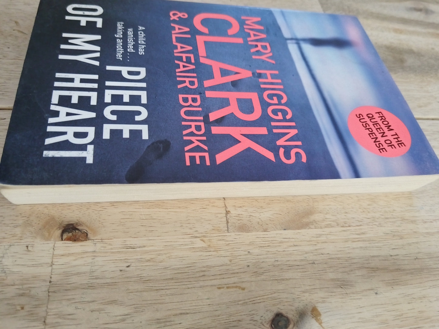 Pieces Of My Heart Mary Higgins Clark & Alafair Burke