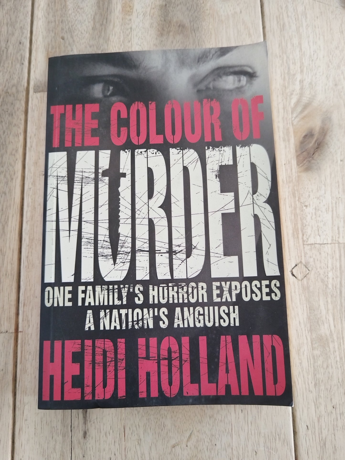 The Colour Of Murder Heidi Holland
