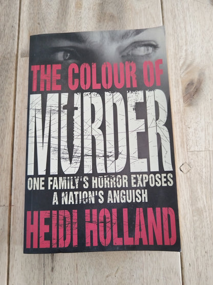 The Colour Of Murder Heidi Holland