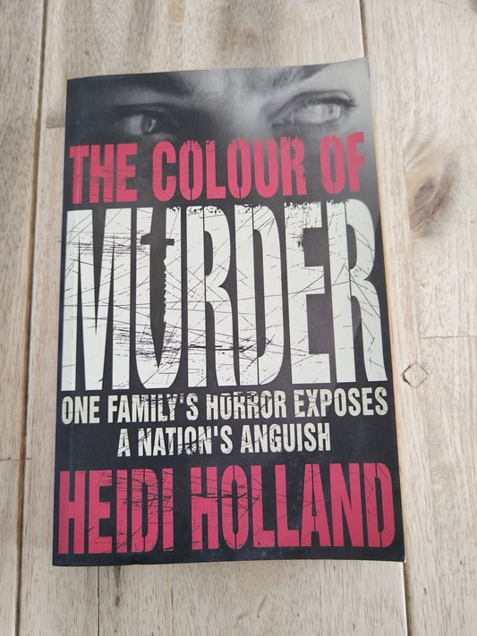 The Colour Of Murder Heidi Holland