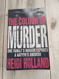 The Colour Of Murder Heidi Holland