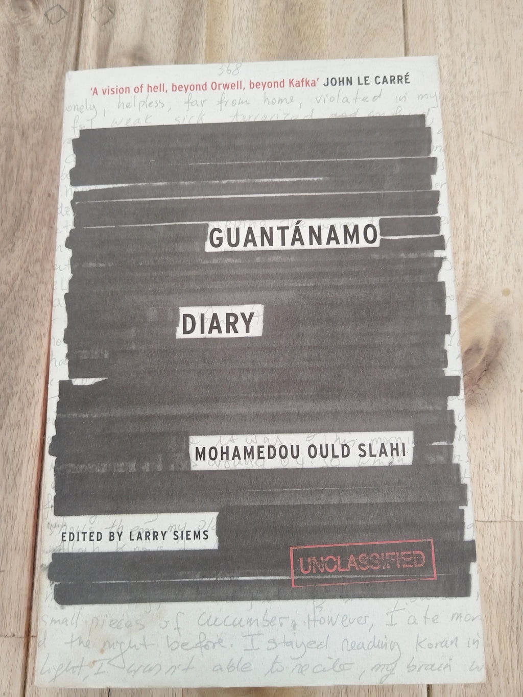 Guantanamo Diary Mohamedou Ould Slahi