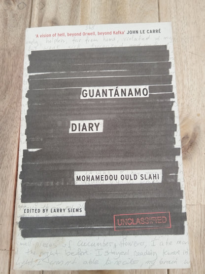 Guantanamo Diary Mohamedou Ould Slahi