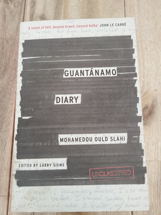 Guantanamo Diary Mohamedou Ould Slahi
