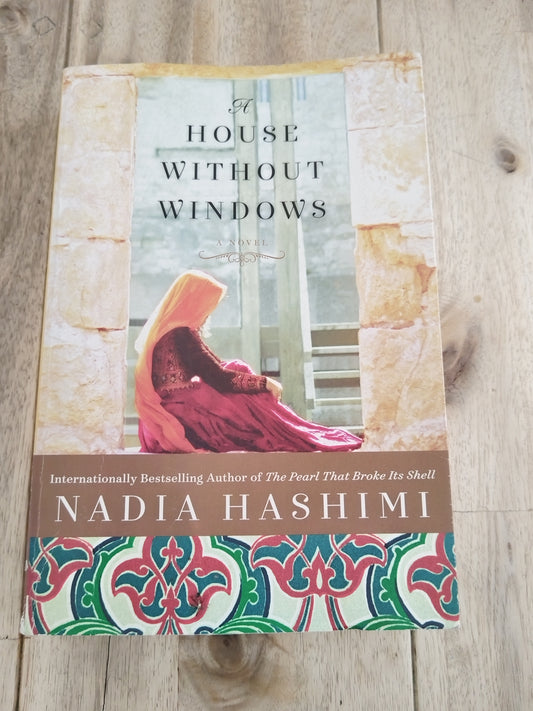 The House Without Windows Nadia Hashimi
