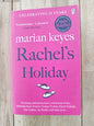 Rachel's Holiday Marian Keyes