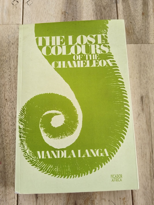 The Lost Colours Of The Chameleon Mandela Langa
