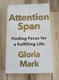 Attention Span Gloria Mark