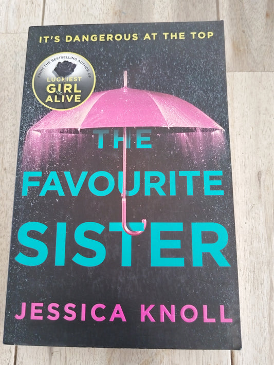 The Favorite Sister Jessica Knoll