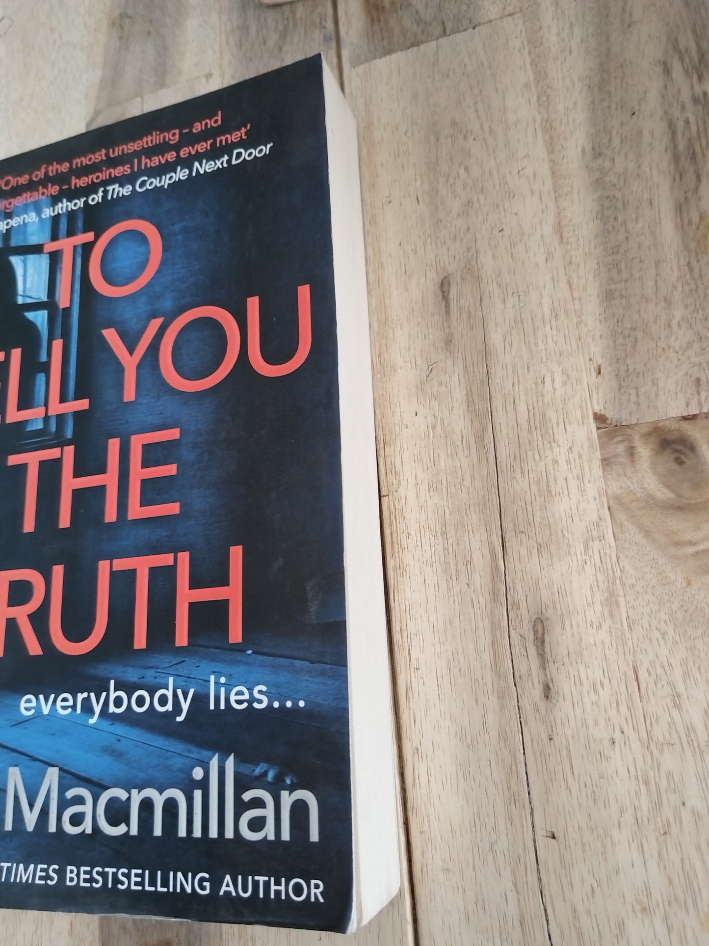 To Tell You The Truth Hilly McMillan