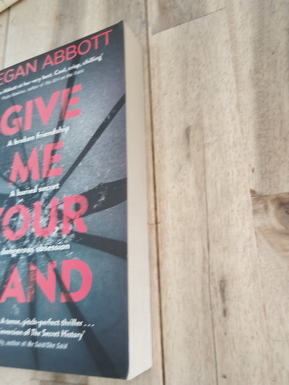 Give Me Your Hand Megan Abbot