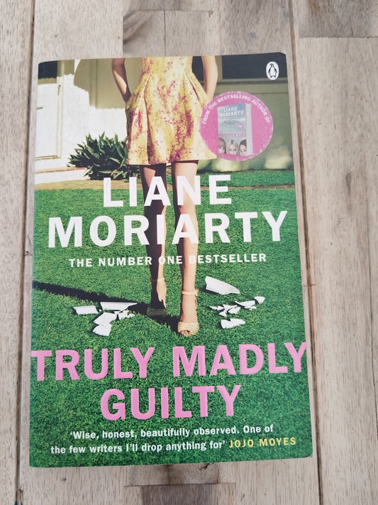Truly Madly Guilty Liane Moriarty
