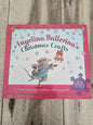 Angelina Ballerina's Christmas Crafts