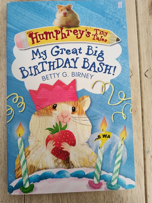 Humphrey's Tiny Tales My Great Big Birthday Bash