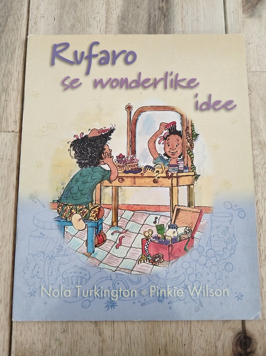 Rufaro Se Wonderlike Idee