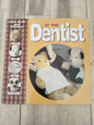 At the Dentist