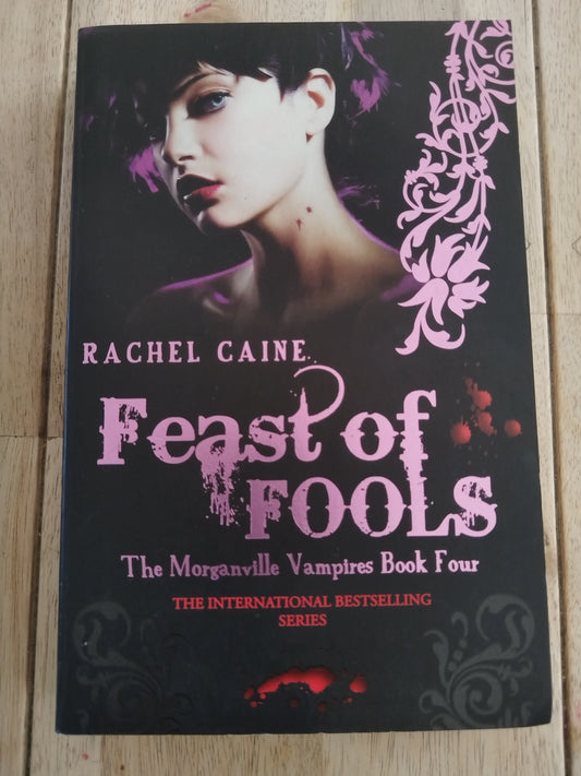 Feast of Fools Rachel Caine The Morganville Vampires Book 4