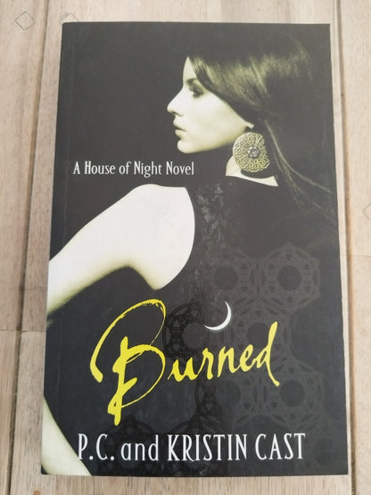 Burned P.C. and Kirsten Cast A House of Night Novel