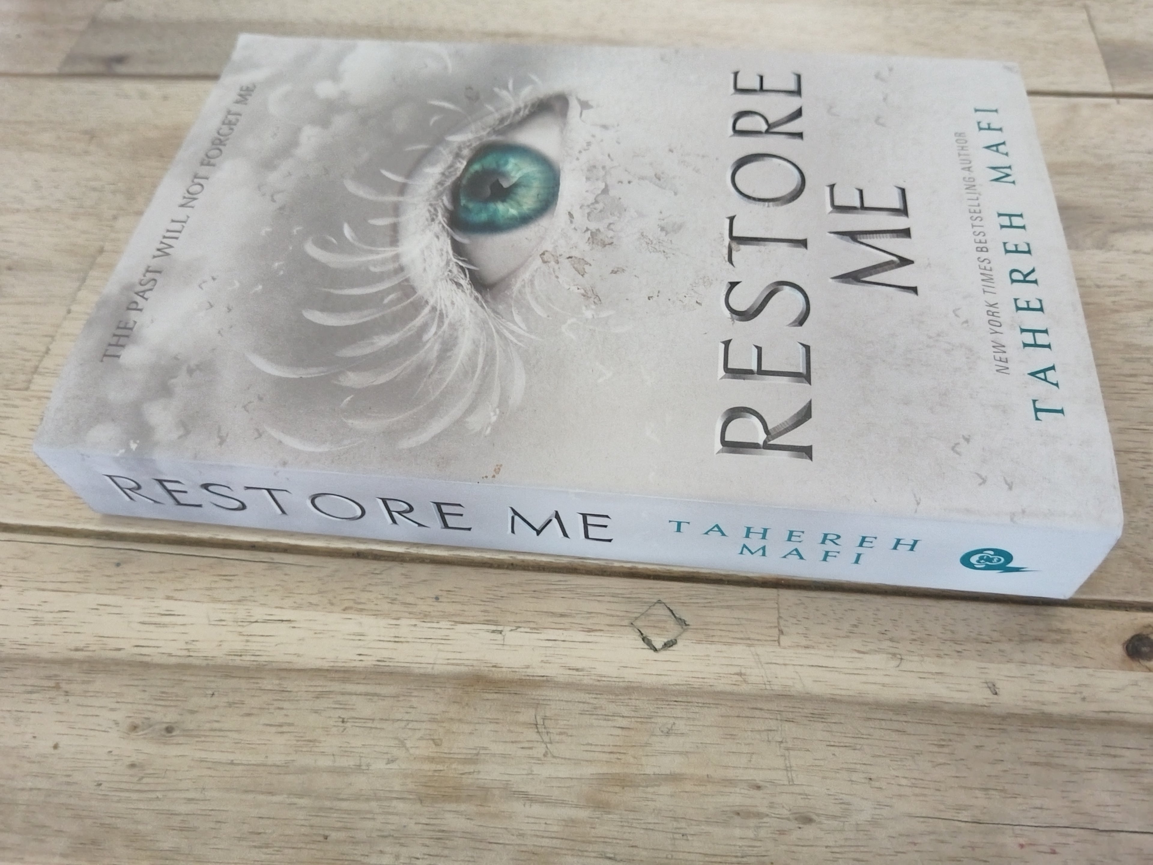 Restore Me by Tahereh Mafi