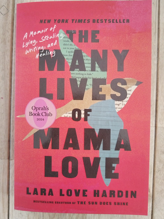 The many lives of Mama Love by Lara Love Harden