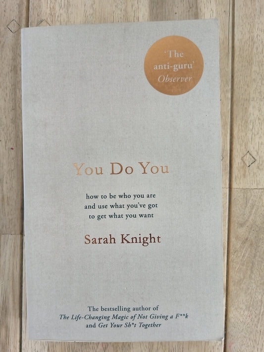 You do you by Sarah Knight