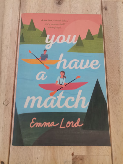You Have A Match by Emma Lord
