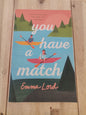 You Have A Match by Emma Lord