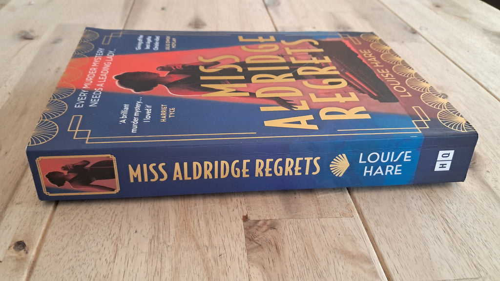 Miss Aldridge Regrets – Louise Hare