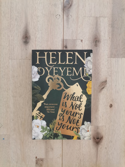 What Is Not Yours Is Not Yours – Helen Oyeyemi