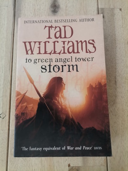 To Green Angel Tower: Storm - Tad Williams (Memory, Sorrow & Thorn #3b)