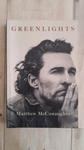 Greenlights – Matthew McConaughey