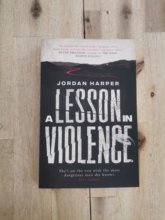 A Lesson in Violence – Jordan Harper