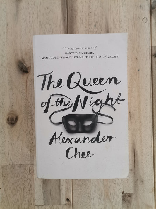 The Queen of the Night – Alexander Chee