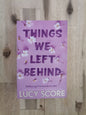 Things We Left Behind – Lucy Score