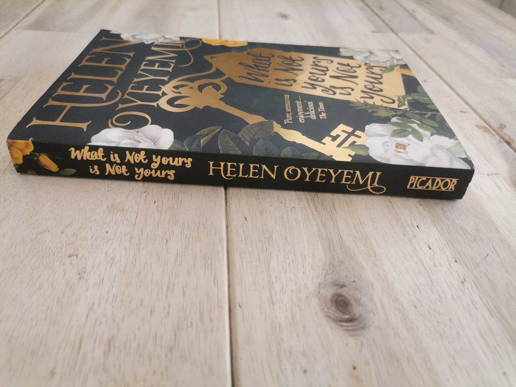 What Is Not Yours Is Not Yours by Helen Oyeyemi