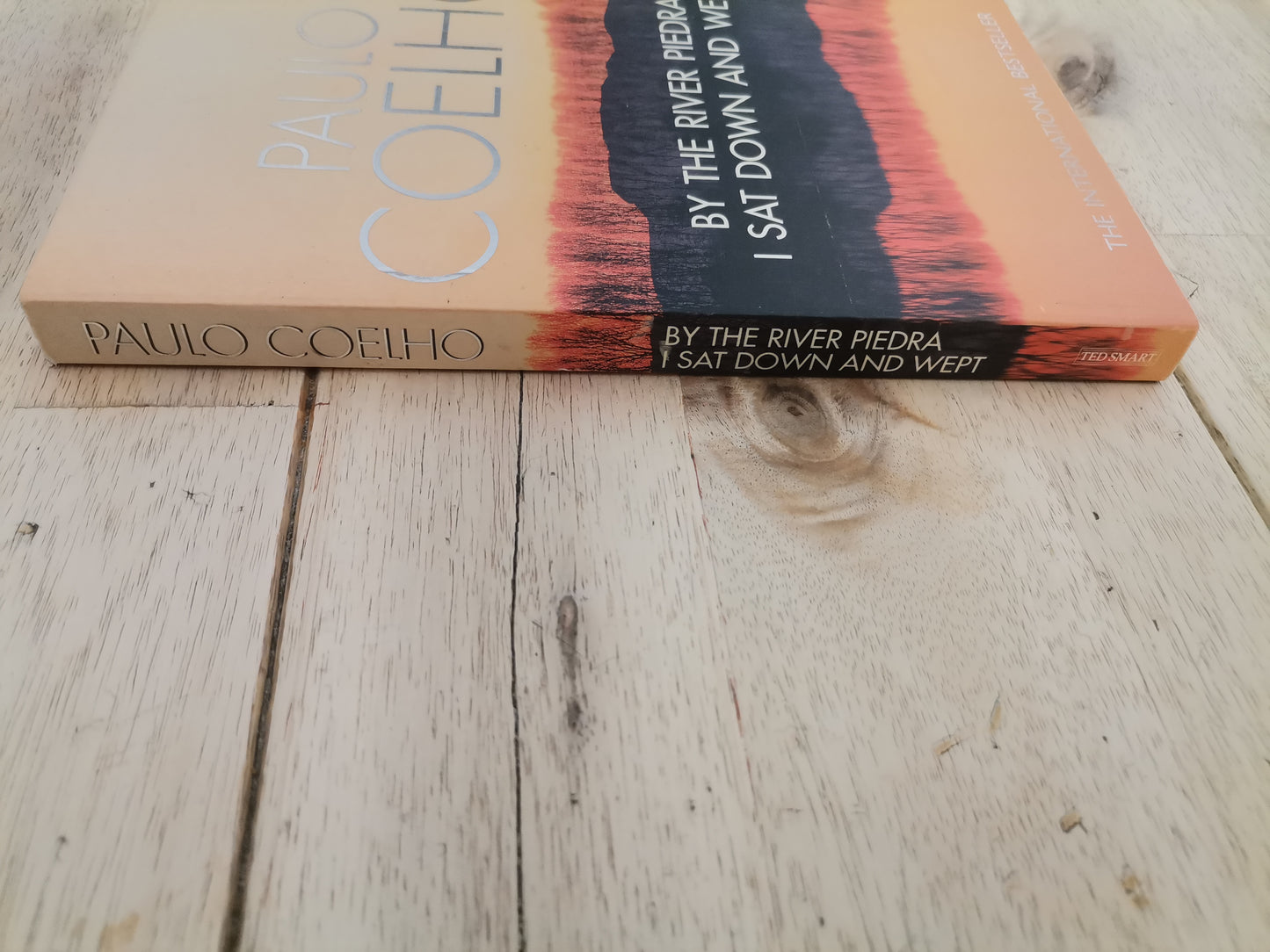 By The River Piedra I Sat Down And Wept by Paulo Coelho