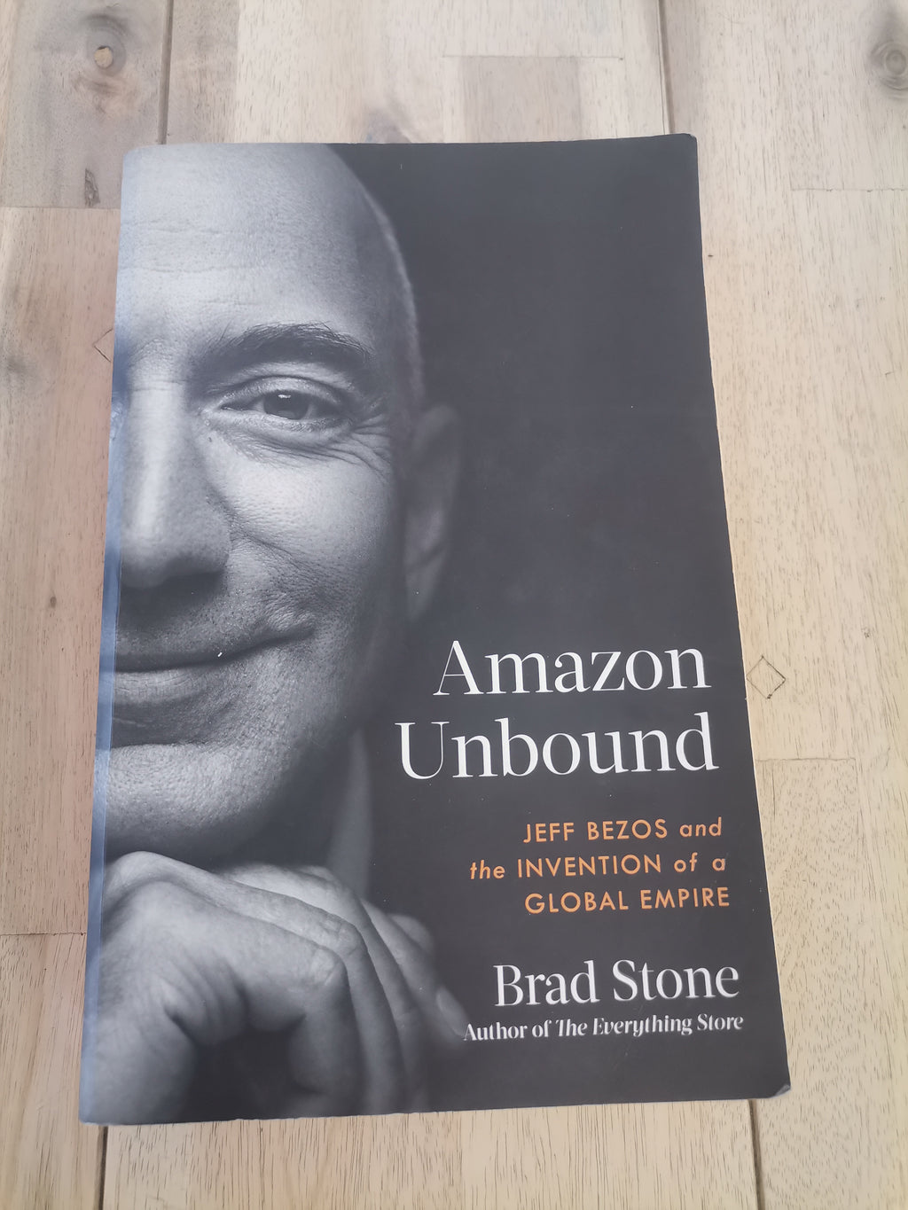 Amazon Unbound by Brad Stone