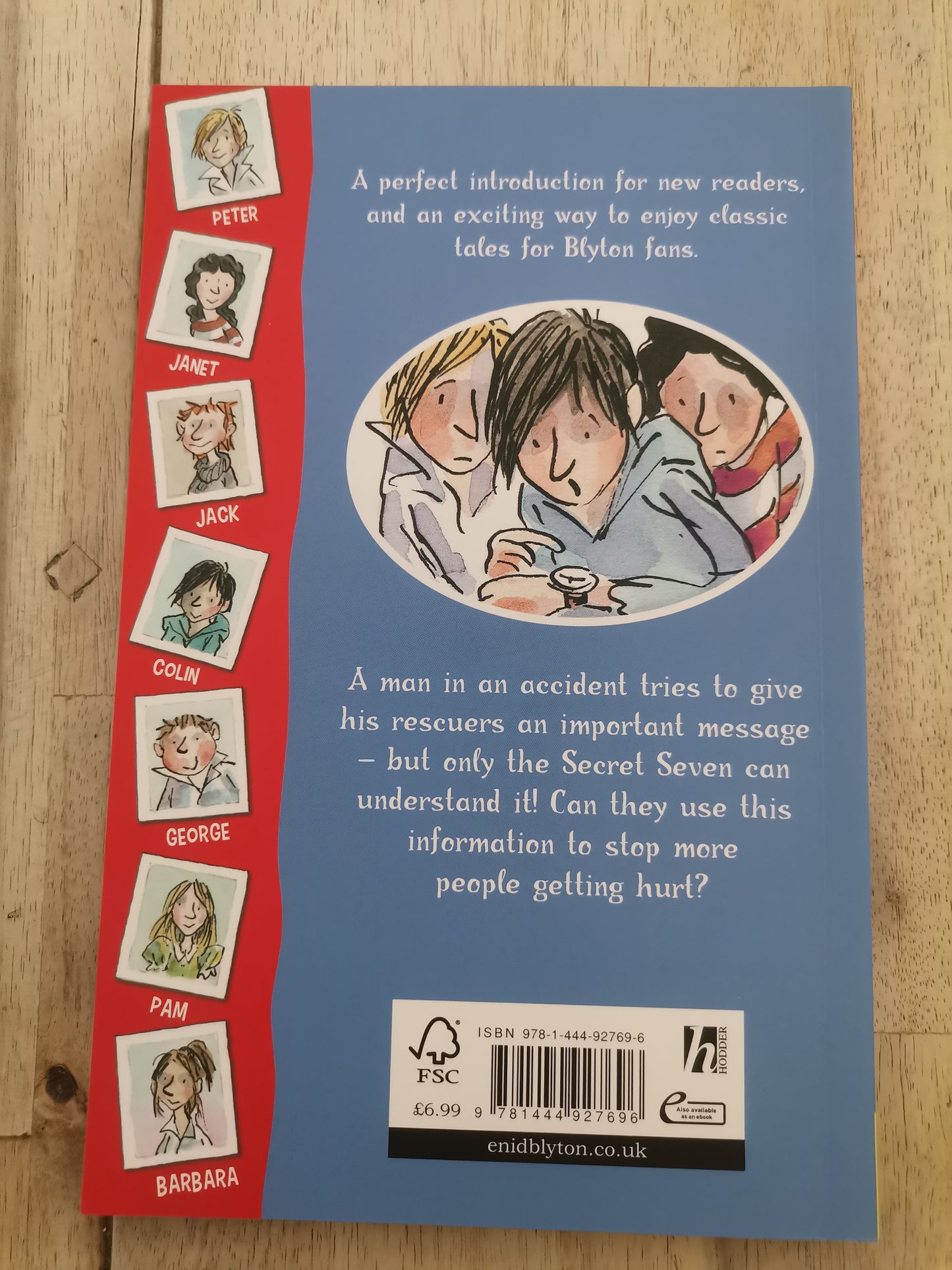 Secret seven: Hurry, secret seven, hurry.