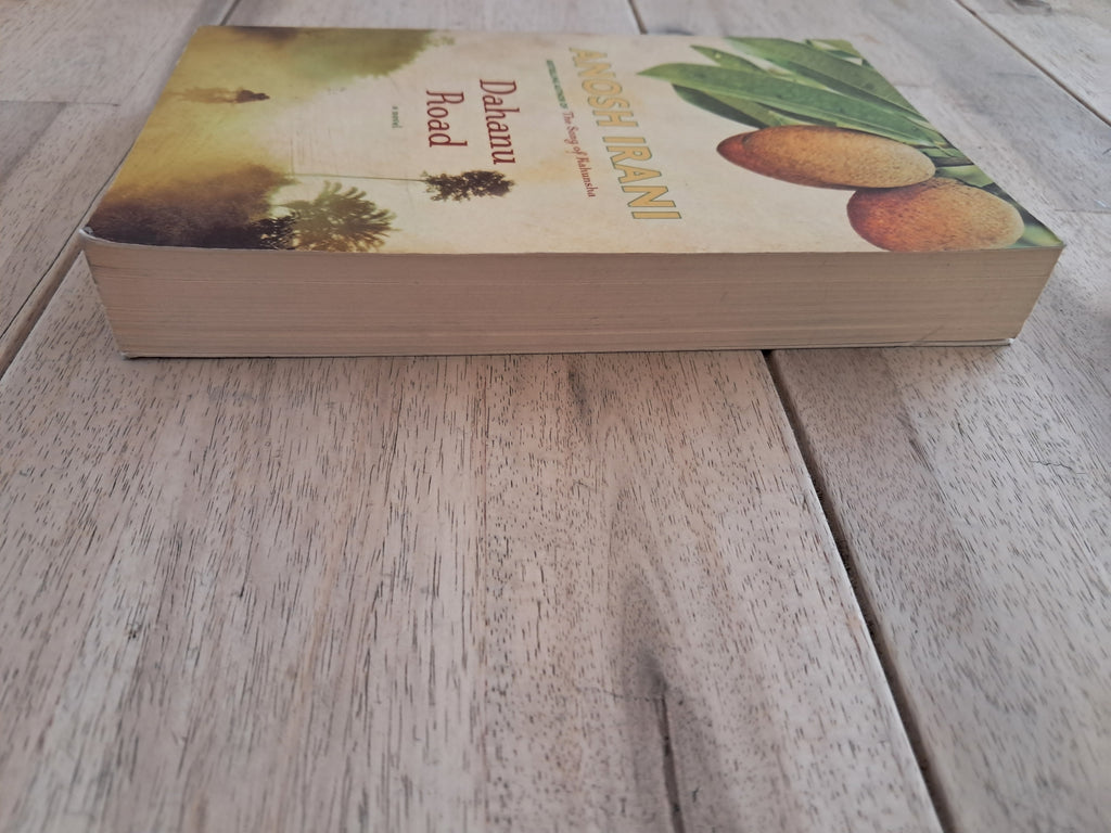 Dahanu Road – Anosh Irani