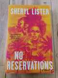 No Reservations – Sheryl Lister