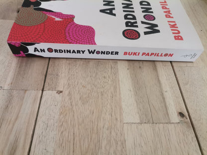 An Ordinary Wonder by Buki Papillon