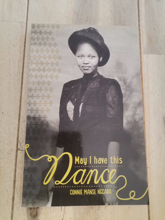 May I Have This Dance by Connie Manse Ngcaba