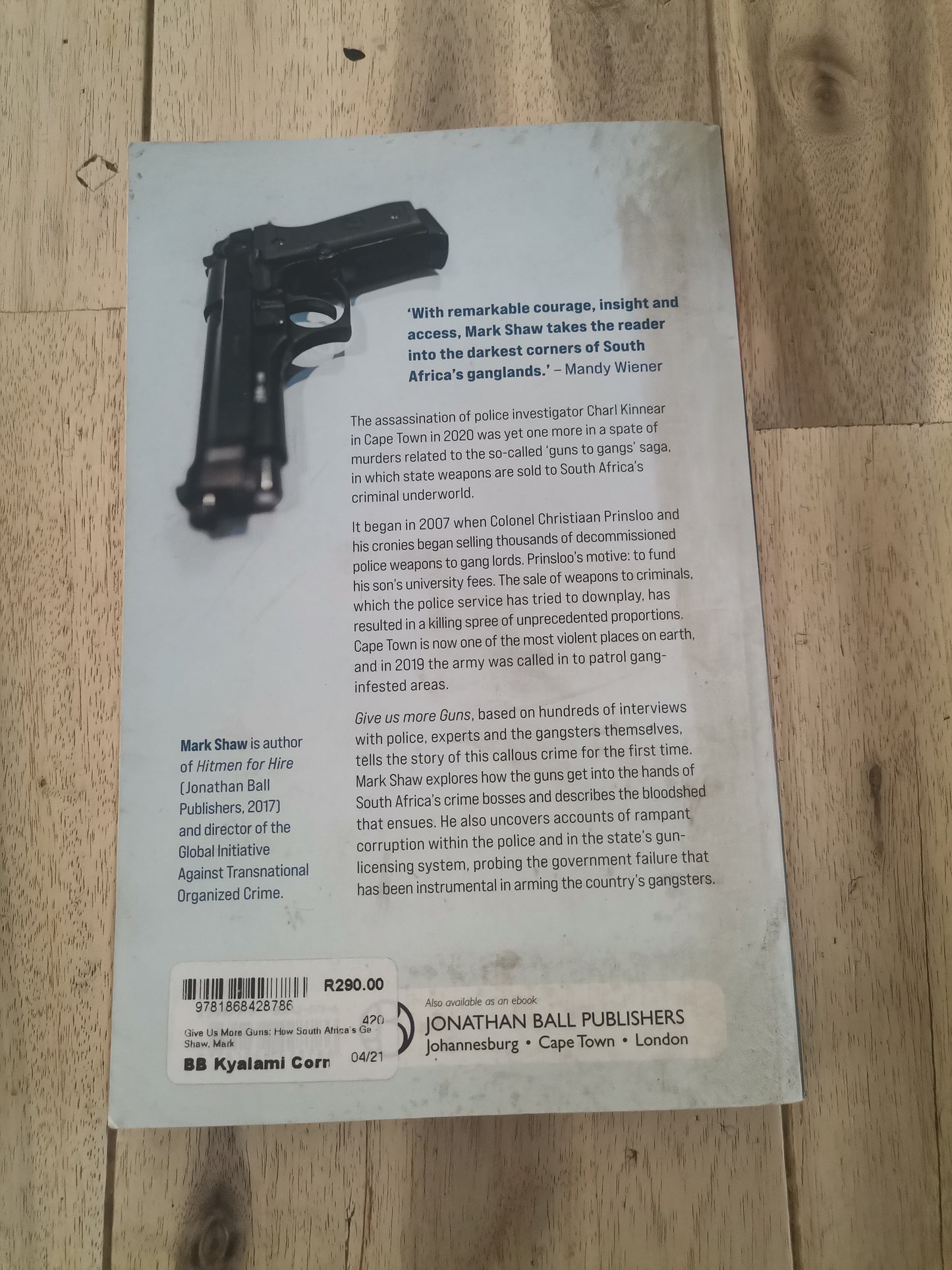 Give Us More Guns - Mark Shaw (Trade Paperback)