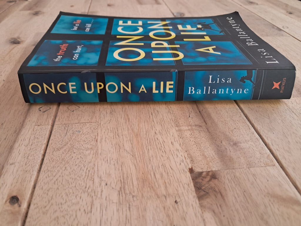 Once Upon a Lie – Lisa Ballantyne
