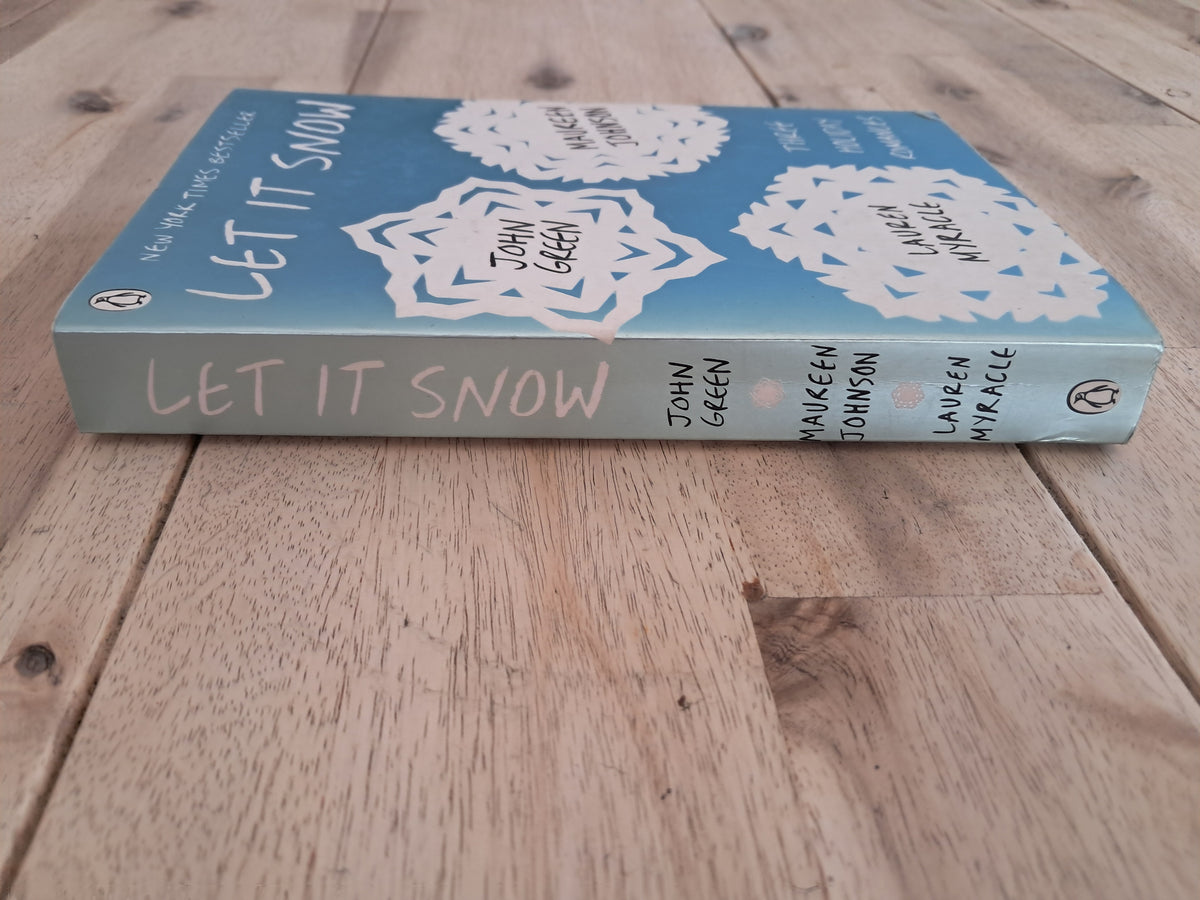 Let It Snow: Three Holiday Romances – John Green, Maureen Johnson & Lauren Myracle
